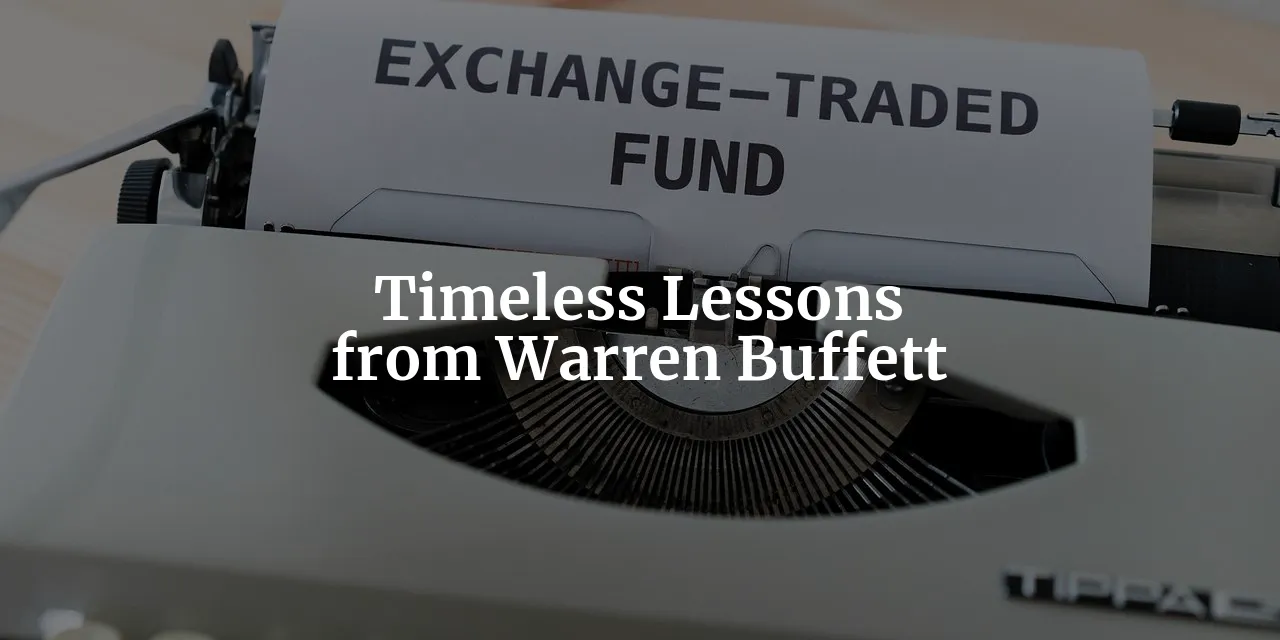 5 Timeless Lessons from Warren Buffett's Annual Letter 1996: A Guide for Shareholders of Berkshire Hathaway