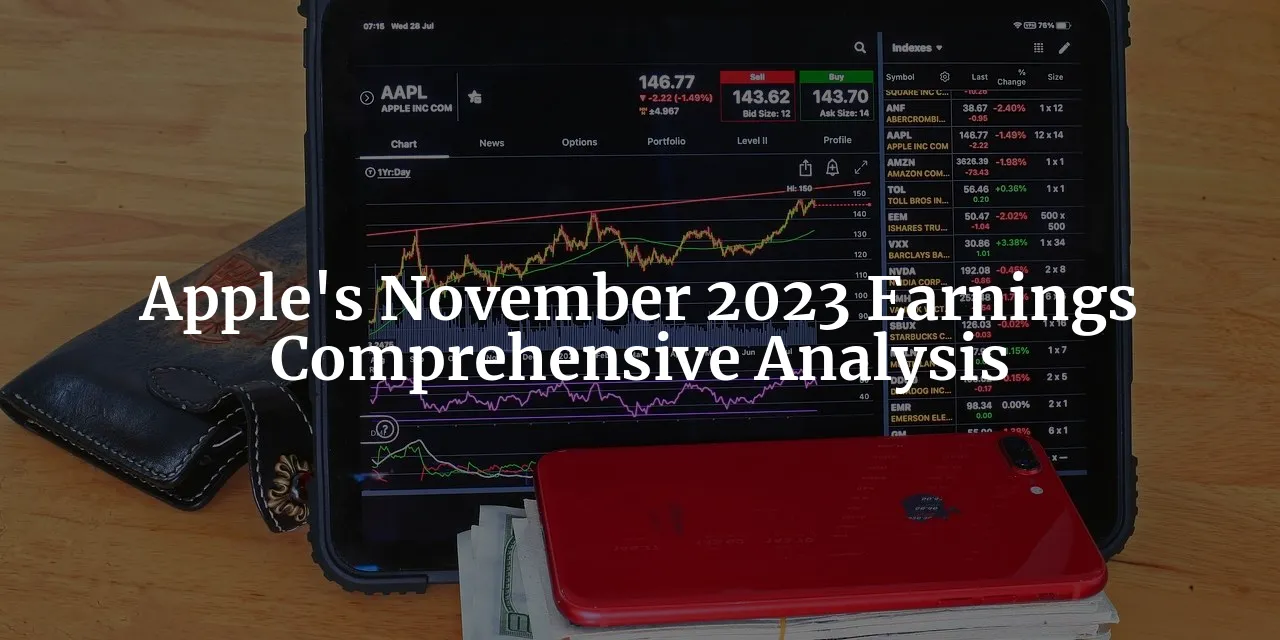 Apple November 2023 Earnings: A Comprehensive Analysis