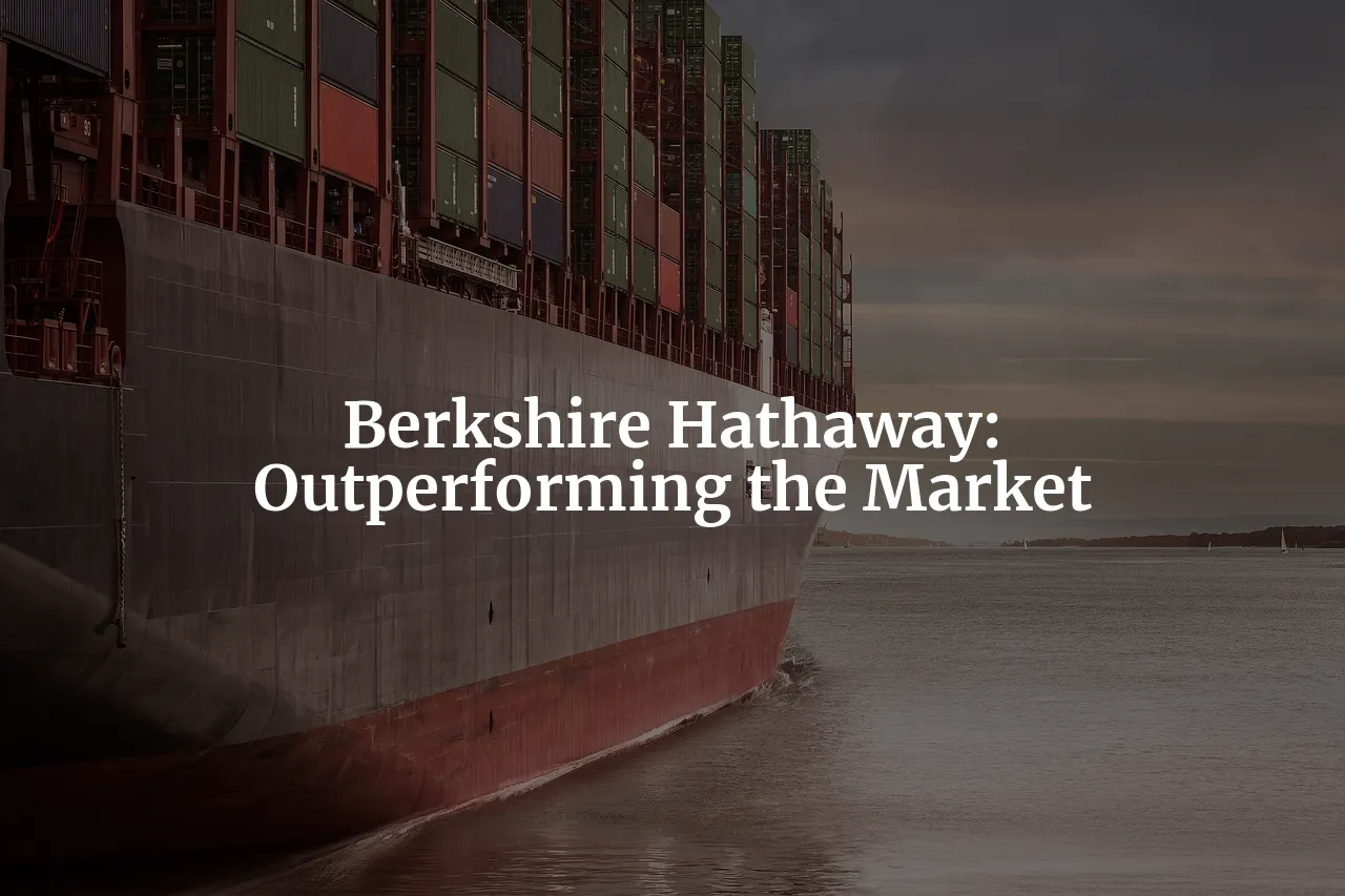 Berkshire Hathaway: A History of Outperforming the Market