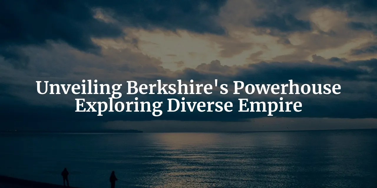 Beyond the Stock Portfolio: Unveiling the True Powerhouse of Berkshire Hathaway