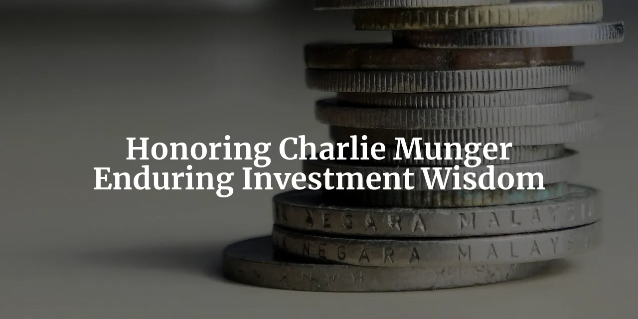 Charlie Munger's Legacy: ROIC, Quality, and Berkshire's Success