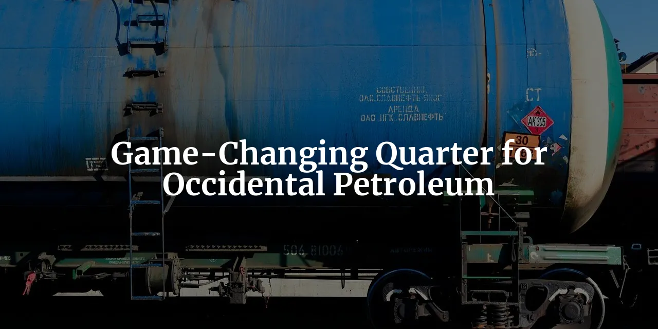 Oxy's Q3 2023 Results and Strategic Moves: A Game-Changing Quarter for Occidental Petroleum