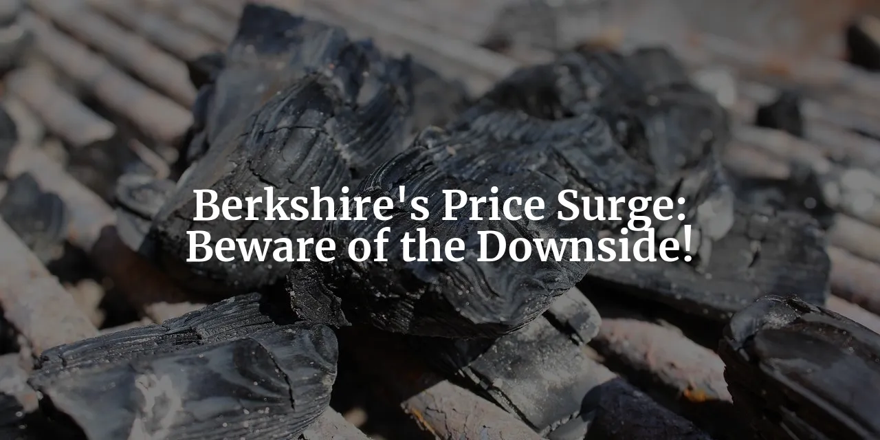 The Dark Side of Berkshire Hathaway's Stock Price Surge
