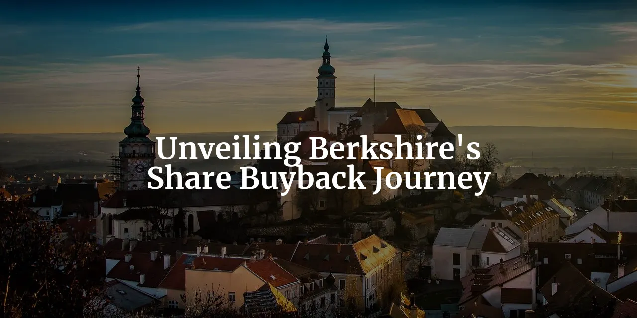 The Share Buyback Saga: Berkshire Hathaway's Q1-Q3 2023 Journey