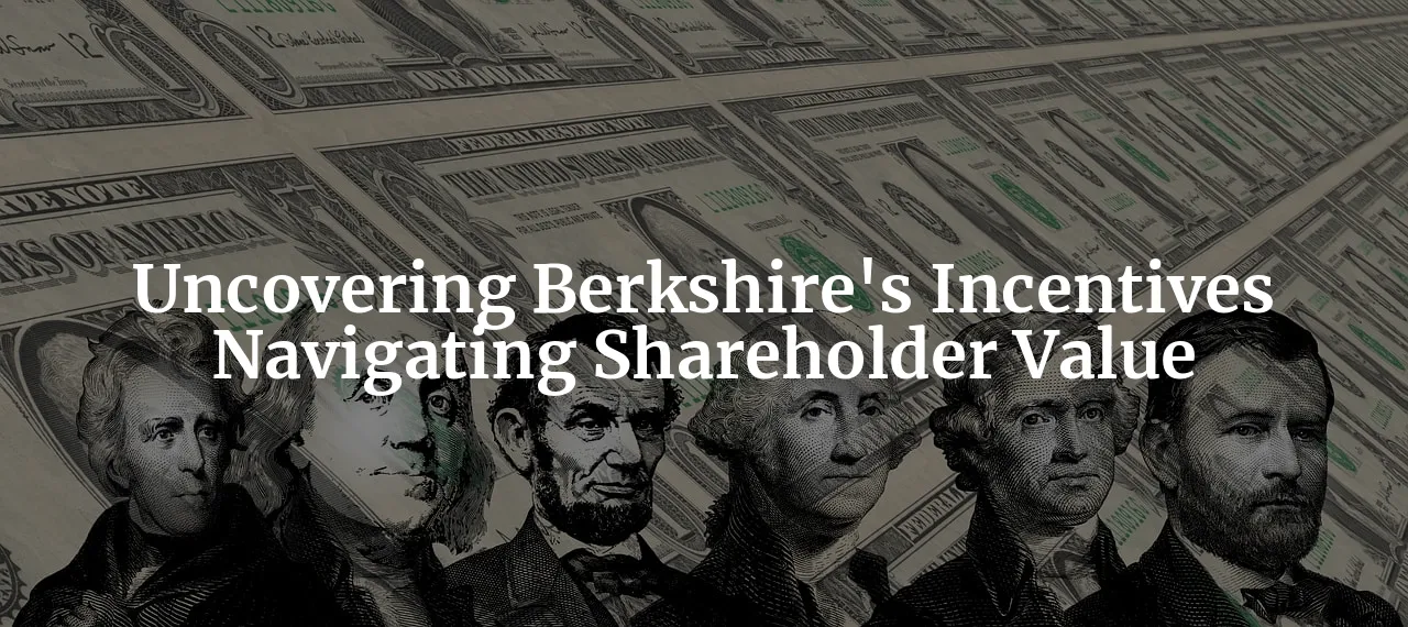 berkshire-hathaway-s-incentive-structure-a-shareholder-s-best-friend