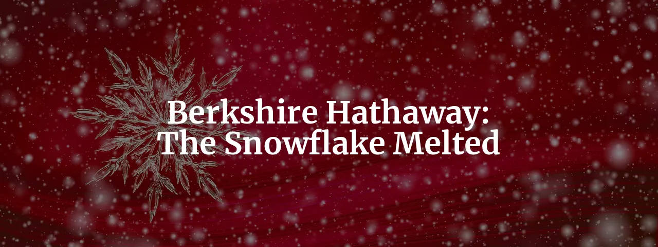 the-snowflake-melted-for-berkshire-hathaway