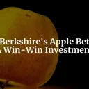Berkshire's Apple Bet: A Win-Win Investment Story 2024 cover