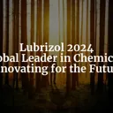 Lubrizol: Charting a Course of Expansion and Innovation into 2024 cover