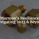 Marmon's Resilience: Navigating 2023 and Beyond cover