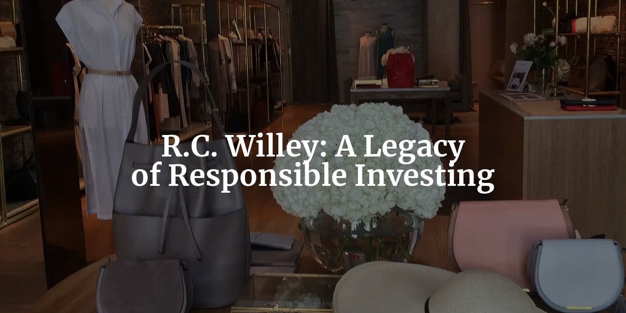 Unveiling R.C. Willey: A Beacon of Berkshire Hathaway's Legacy